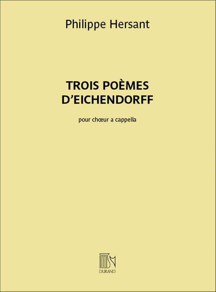 3 Poemes D'Eichendorff Pour Choeur A Cappella